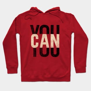 You Can Hoodie